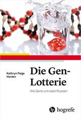 Die Gen-Lotterie - Kathryn Paige Harden - 9783456762425