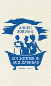 Jordahl, A: Sommer in Augustenbad