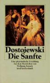 Dostojewski, F: Sanfte