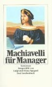 Machiavelli für Manager