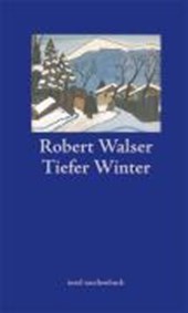 Walser, R: Tiefer Winter