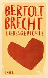 Liebesgedichte - Bertolt Brecht - 9783458684374