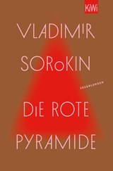 Die rote Pyramide - Vladimir Sorokin - 9783462005172