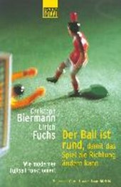 Biermann, C: Ball ist rund
