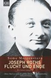 Morgenstern, S: Joseph Roths Flucht