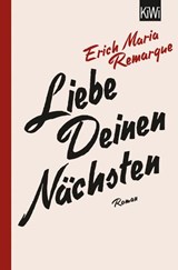 Liebe deinen Nächsten - E. M. Remarque - 9783462050929