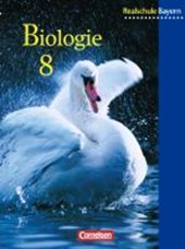 Biologie 8. Schülerbuch. Realschule Bayern
