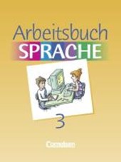 Arbeitsbuch Sprache 3 RSR. Sonderschule. Neue Ausgabe