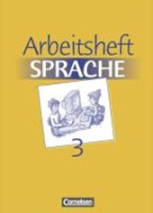Arbeitsbuch Sprache 3. RSR. Arbeitsheft. Neue Ausgabe. Sonderschule