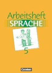 Arbeitsbuch Sprache 5. Arbeitsheft. Neue Ausgabe. Sonderschule