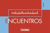 Encuentros 1. Nueva Edicion. Vokabeltaschenbuch
