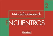 Encuentros 2/Nueva Ed./ Vokabeltb.