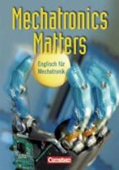 Mechatronics Matters. Schülerbuch
