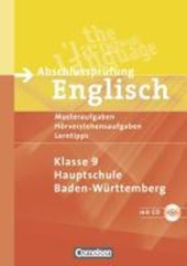 Abschlussprüfung Englisch. 9. Schuljahr. Musterübungen zu den 4 Skillsbereichen. Hauptschule Baden-Württemberg