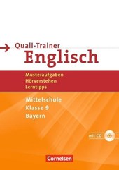 Abschlussprüfung Englisch - Hauptschule Bayern. 9. Jahrgangsstufe - Quali-Trainer
