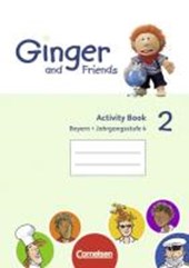 Ginger and Friends Bd. 2 / 4. Jahrgangsstufe - Activity Book / Ausgabe Bayern