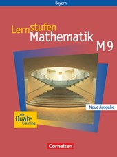 Lernstufen Mathematik 9. Jahrgangsstufe. Schülerbuch. Hauptschule Bayern. Neue Ausgabe