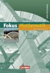 Fokus Mathematik Band 4. Schülerbuch. Gymnasium Baden-Württemberg