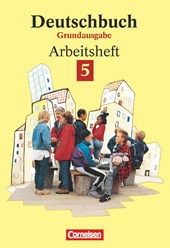 Deutschbuch 5. Grundausgabe. Arbeitsheft