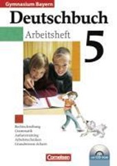 Deutschbuch Gymnasium 5. Jahrgangsstufe. Arbeitsheft mit Lösungen und CD-ROM. Bayern
