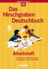 Das Hirschgraben Sprachbuch 8. Für M-Klassen. Arbeitsheft. Hauptschule Bayern