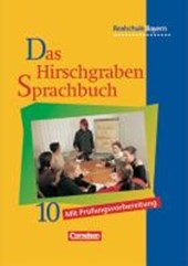 Das Hirschgraben Sprachbuch 10. Schülerbuch. Realschule. Bayern. Neue Rechtschreibung