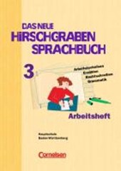 Das neue Hirschgraben Sprachbuch 3. Arbeitsheft. Neuausgabe 2004. Hauptschule Baden-Württemberg