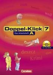 Doppel-Klick - Allgemeine Ausgabe. 7. Schuljahr. Arbeitsheft A mit Lösungen und CD-ROM
