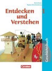 Entdecken und Verstehen 1. Geschichtsbuch. Neubearbeitung. Realschule. Baden-Württemberg
