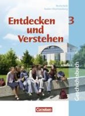 Entdecken und Verstehen. Band 3. 9./10. Schuljahr. Schülerbuch. Realschule Baden-Württemberg. Neubearbeitung