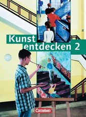 Kunst entdecken 2. Schülerbuch