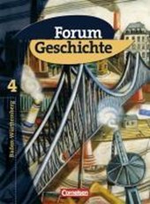 Forum Geschichte 4. Schülerbuch Gymnasium Baden-Württemberg