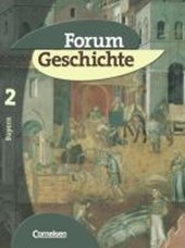 Forum Geschichte 2 - Schülerbuch / Bayern