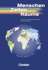 Unsere Welt. Menschen Zeiten Räume. Atlas für Schleswig-Holstein und Hamburg