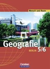Geografie. Mensch und Raum 5/6. Schülerbuch. Neubearbeitung. Berlin