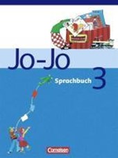 Jo-Jo Sprachbuch - Bisherige allgemeine Ausgabe. 3. Schuljahr - Schülerbuch