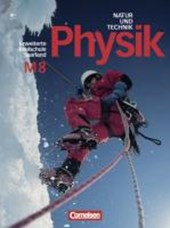 Natur und Technik. Physik 8. Schülerbuch. Erweiterte Ausgabe. Realschule. Saarland