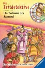 Die Zeitdetektive 21: Der Schwur des Samurai - LENK,  Fabian ; Kunert, Almud - 9783473369850
