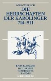 Die Herrschaften der Karolinger 714-911