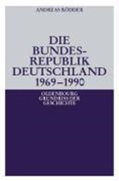 Die Bundesrepublik Deutschland 1969-1990
