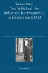 Das Schicksal der judischen Rechtsanwalte in Bayern nach 1933