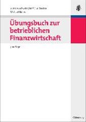 UEbungsbuch Zur Betrieblichen Finanzwirtschaft