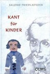 Friedlaender, S: Kant für Kinder