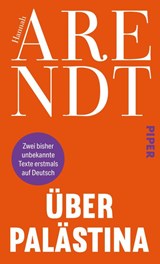 Über Palästina - Hannah Arendt - 9783492073196