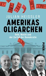 Amerikas Oligarchen - Julian Heißler - 9783492074193