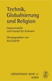 Technik, Globalisierung und Religion