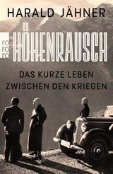 Höhenrausch - Harald Jähner - 9783499008801
