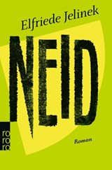 Neid - Elfriede Jelinek - 9783499016592