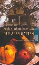Der Apfelgarten - Adele Crockett Robertson - 9783499226205