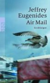 Eugenides, J: Air Mail